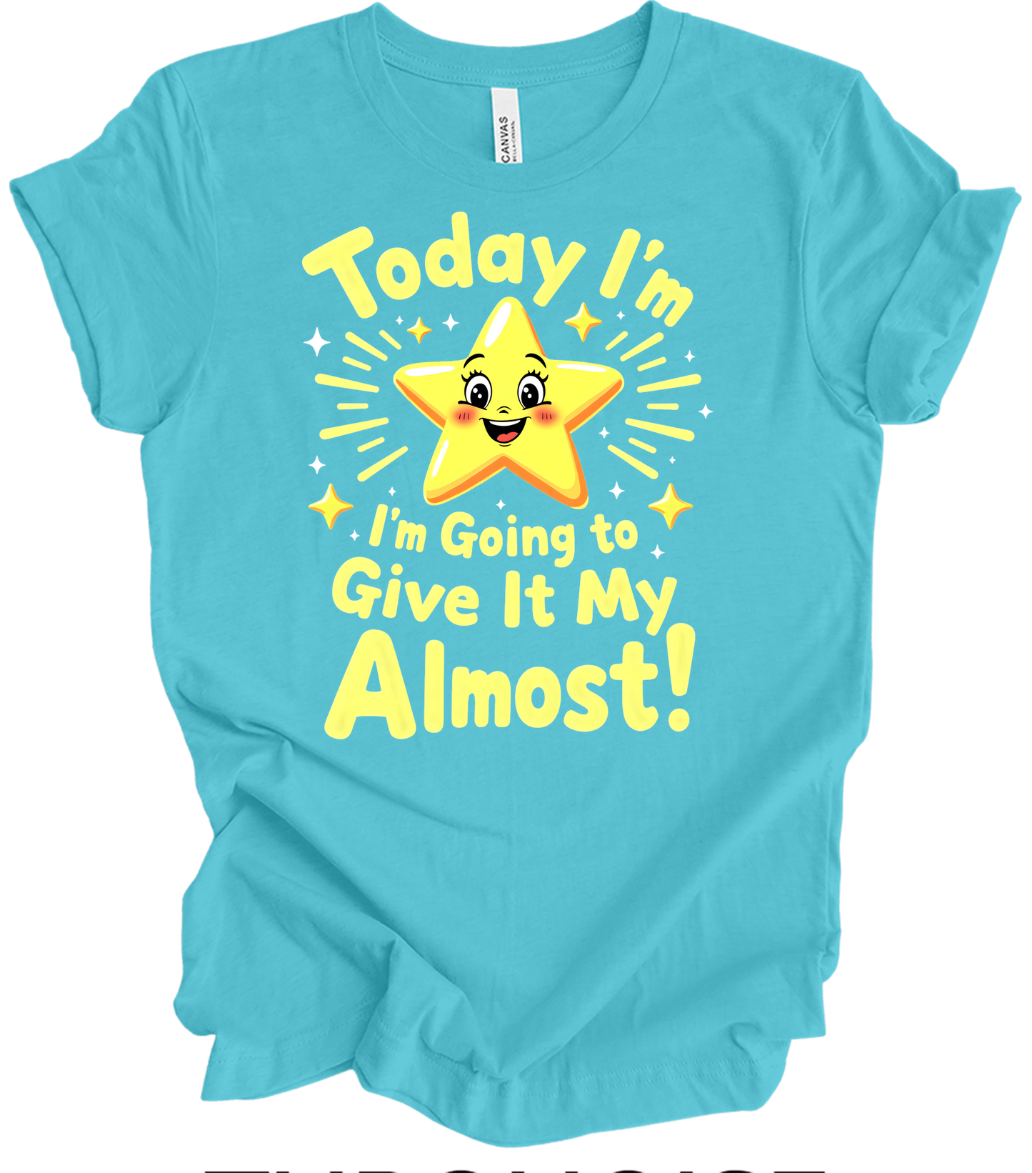 Sarcastic Star : Almost Effort T-Shirt in Turquoise