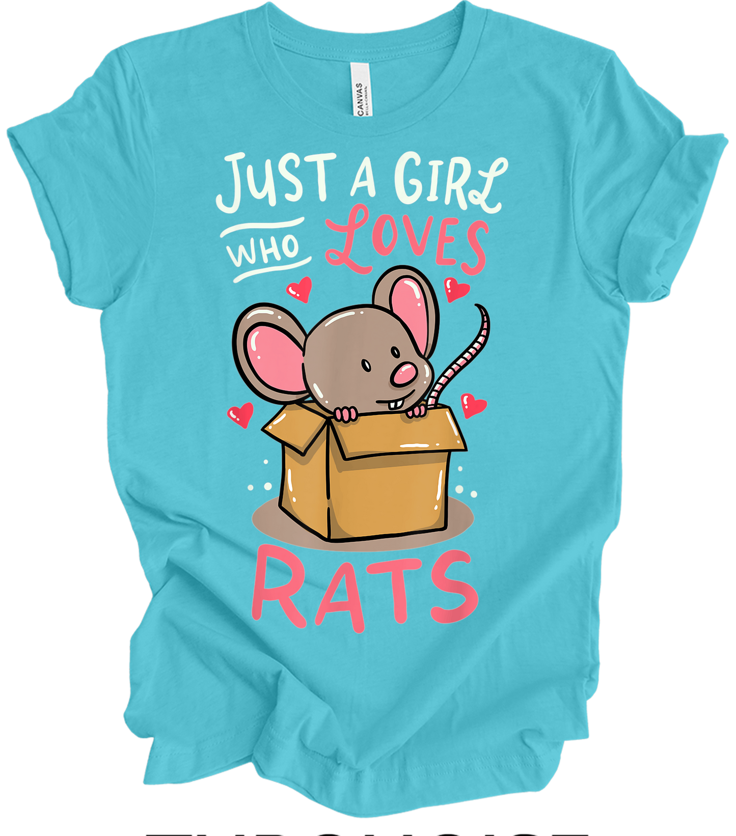 Just a Girl Who Loves Rats T-Shirt in Turquoise
