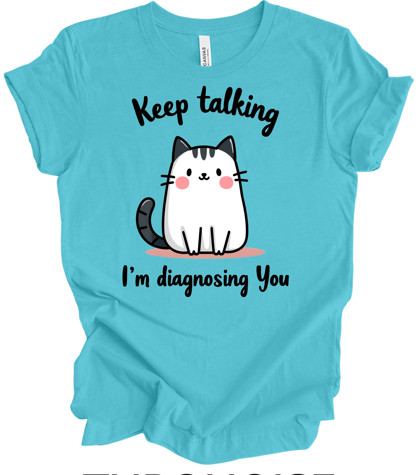 Kawaii Cat 'Keep Talking' T-Shirt in Turquoise