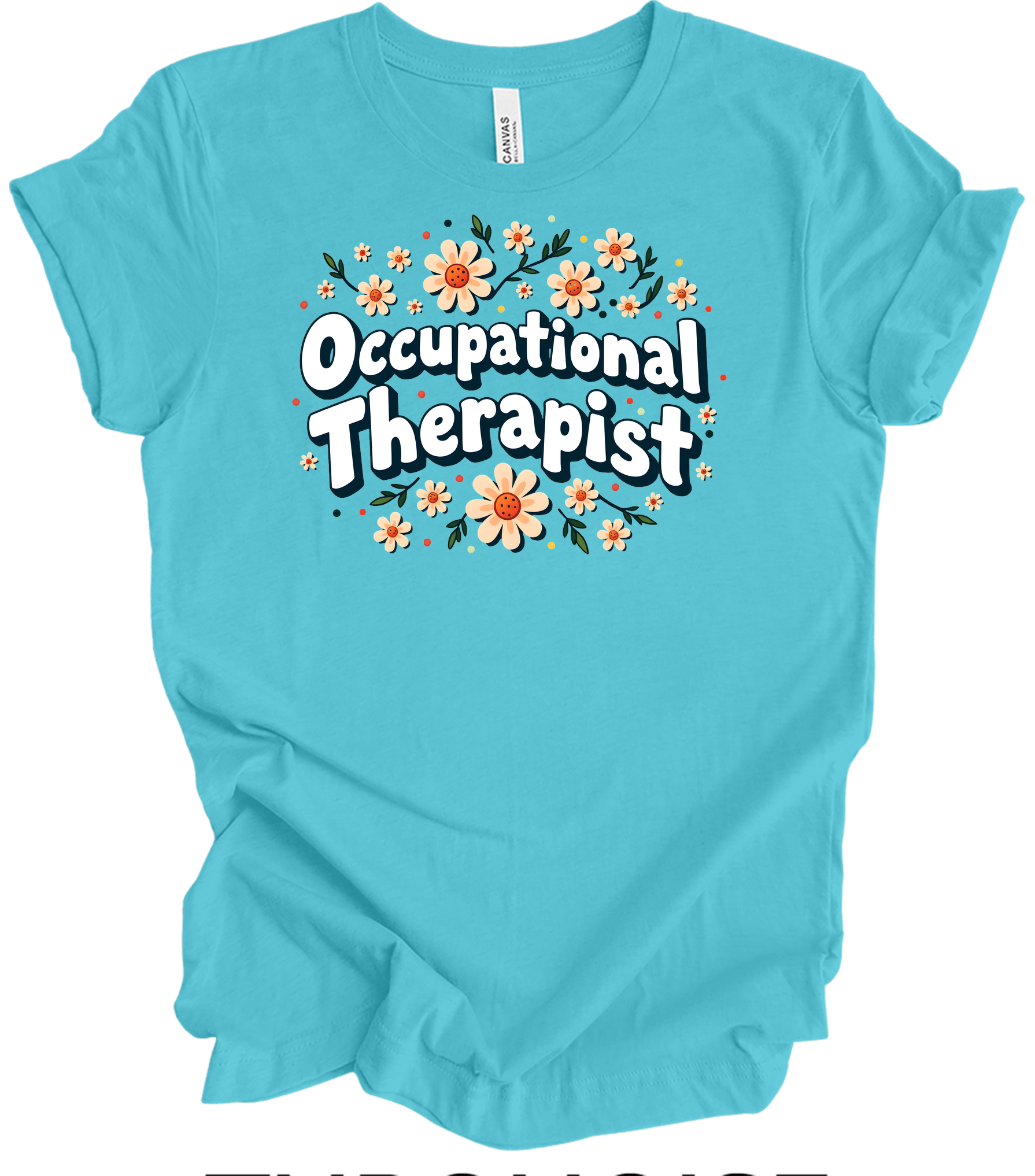 Floral Occupational Therapist T-Shirt in Turquoise