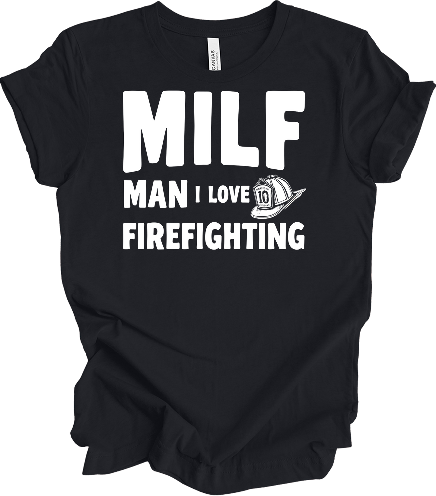 MILF Man I Love Firefighting T-Shirt in Vintage Black