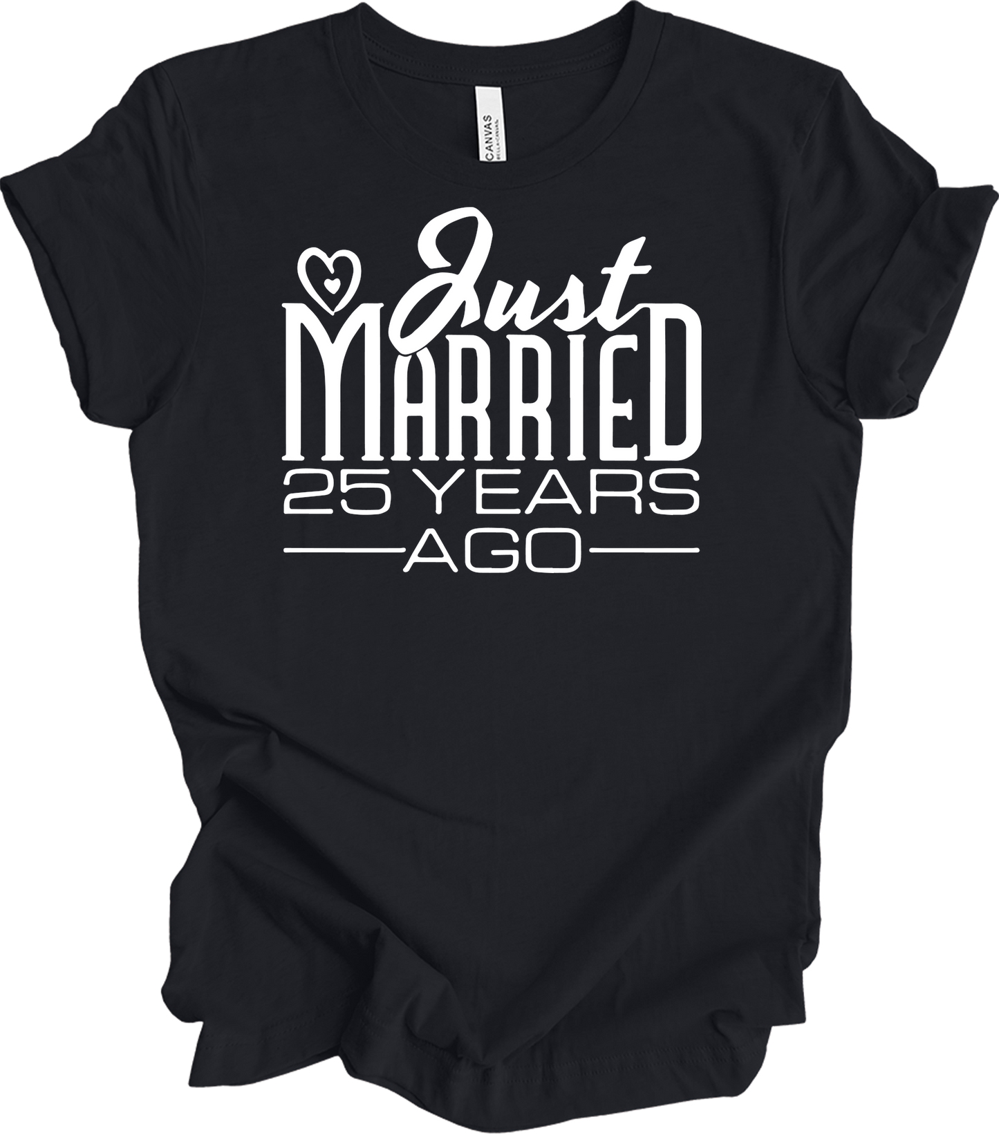 Just Married 25 Years Ago - 25th Wedding Anniversary T-Shirt in Vintage Black
