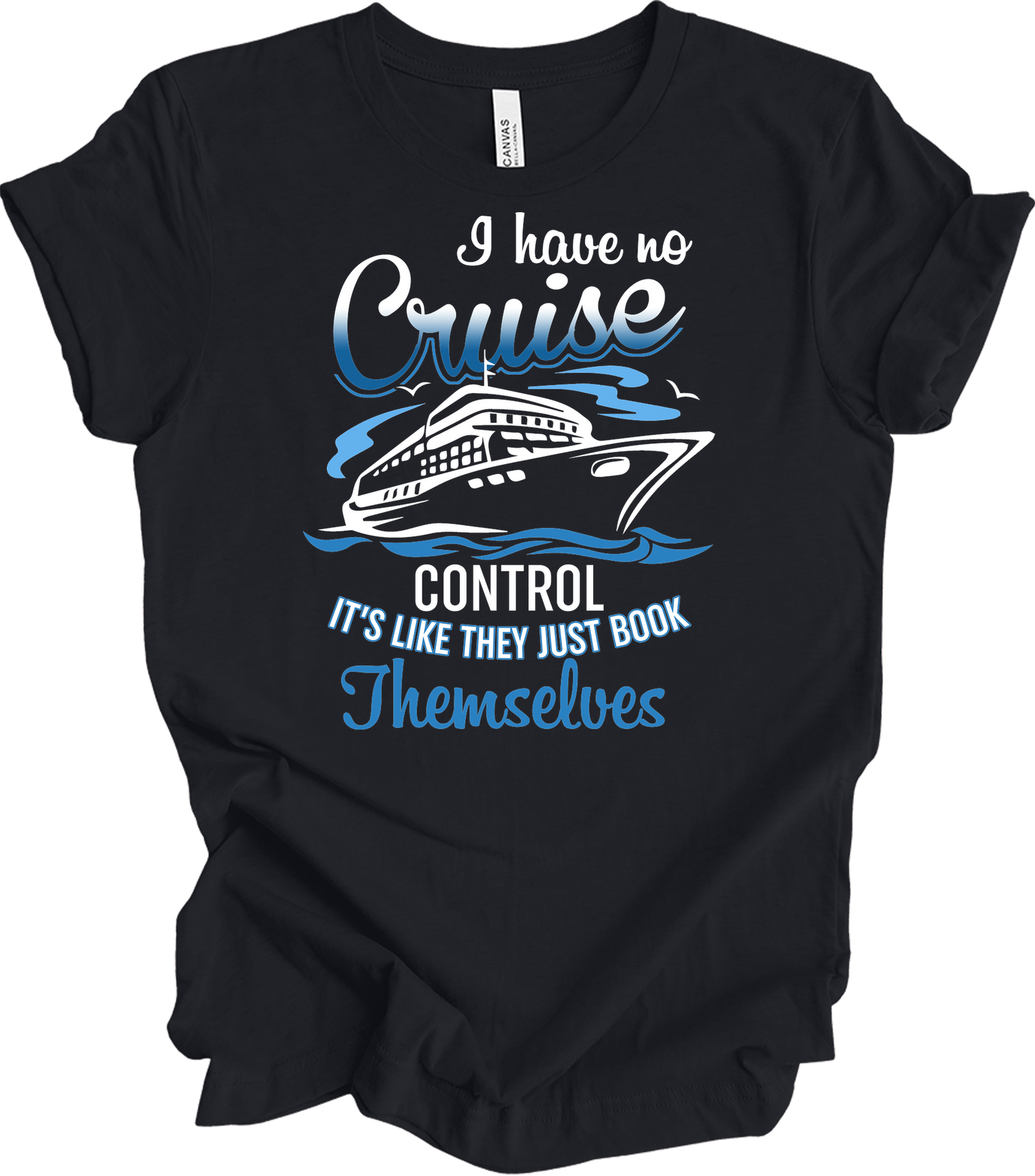 No Cruise Control - Travel Humor T-Shirt in Vintage Black