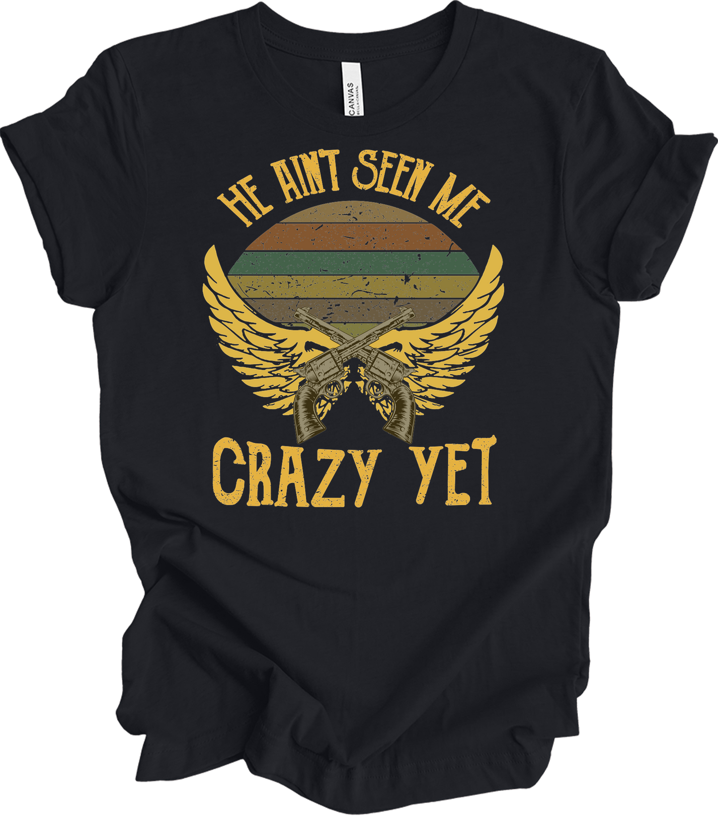 He Ain't Seen Me Crazy Yet Vintage Country Music T-Shirt in Vintage Black