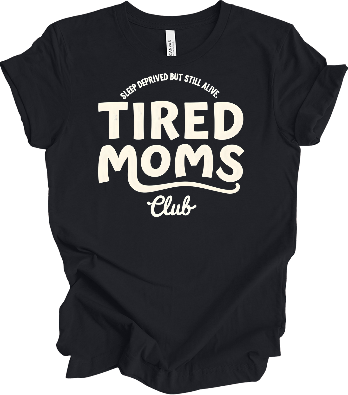 Tired Moms Club - Funny Mom T-Shirt in Vintage Black