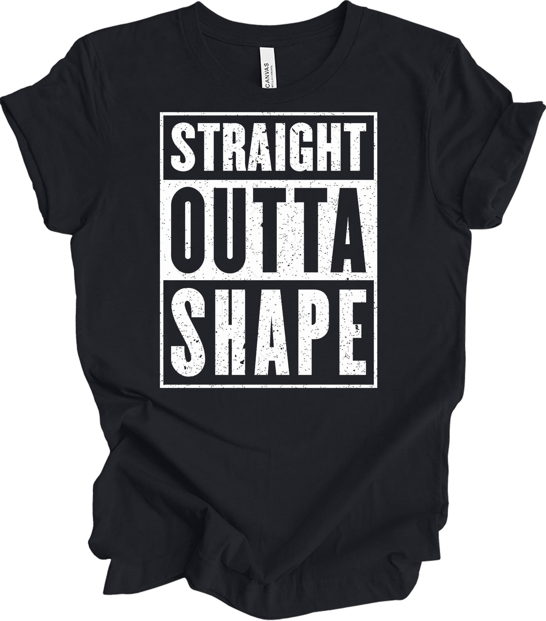 Straight Outta Shape Funny T-Shirt in Vintage Black