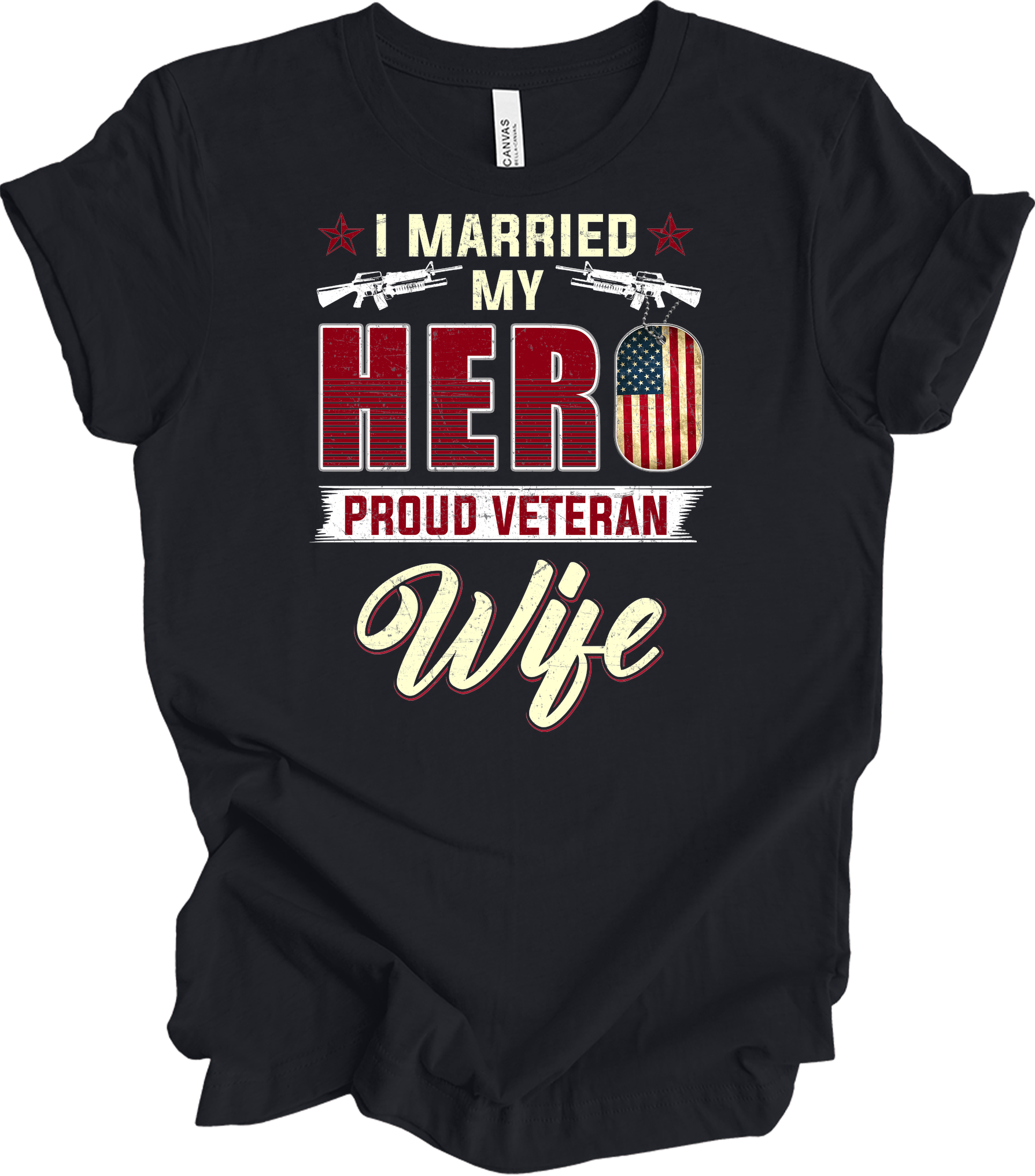 Proud Veteran Wife - I Married My Hero Patriotic T-Shirt in Vintage Black