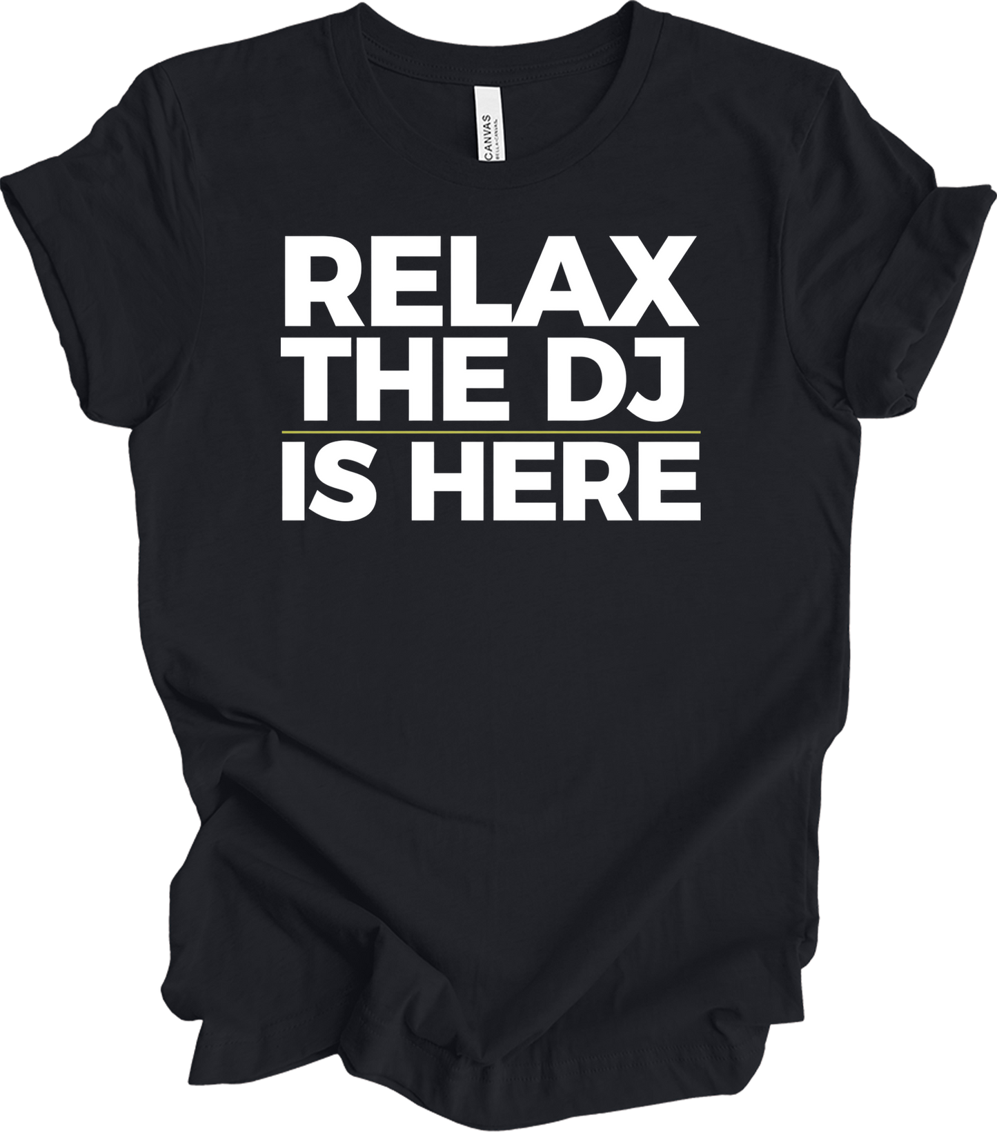 Relax The DJ Is Here T-Shirt in Vintage Black