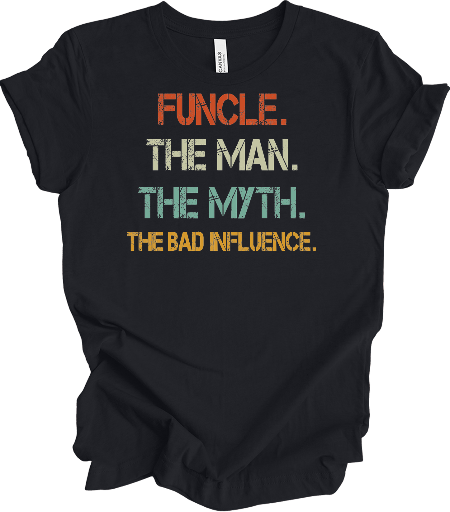 Uncle Bad Influence - Funcle The Man Myth Vintage T-Shirt in Vintage Black