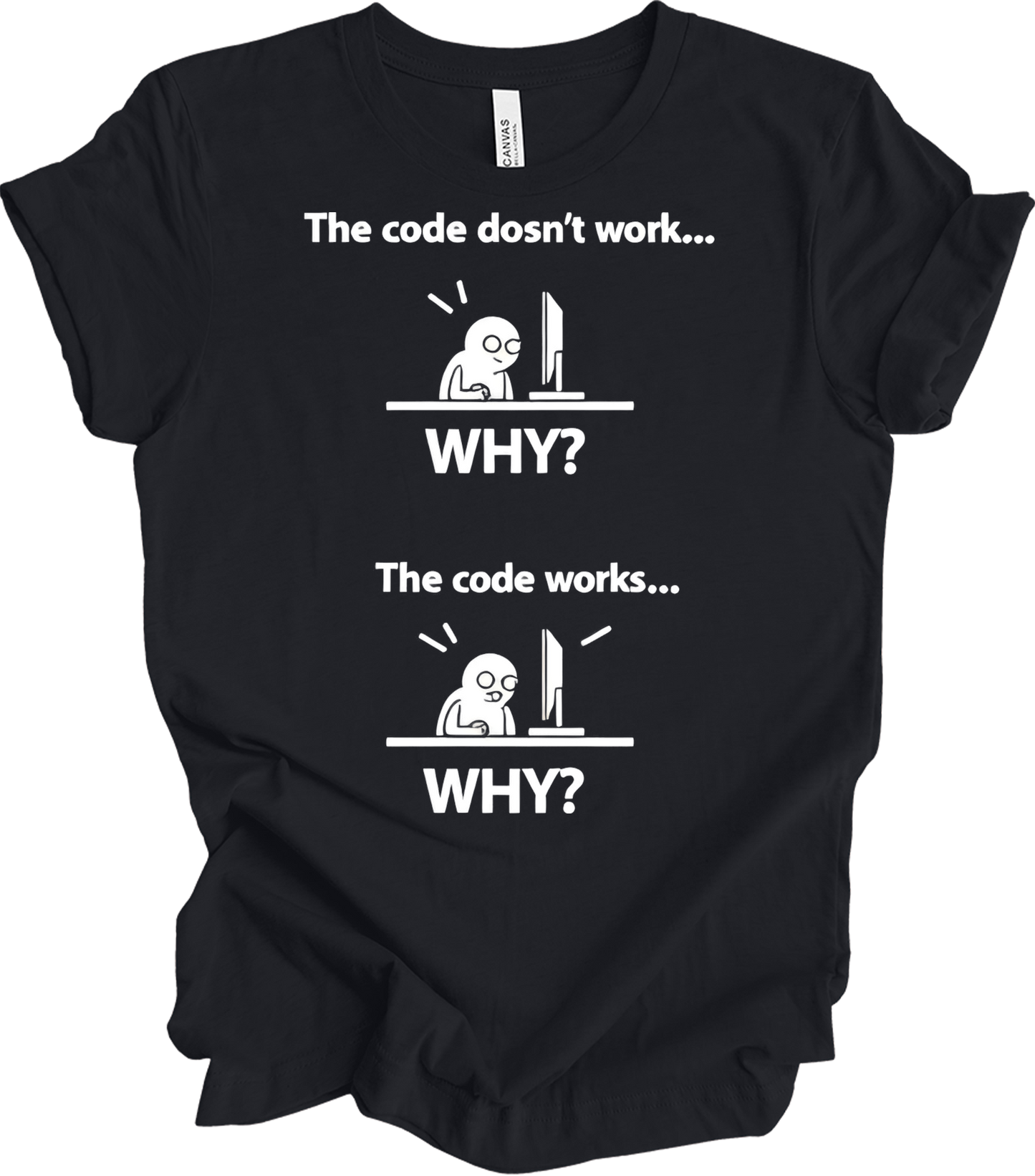 Code Doesn't Work Why? T-Shirt in Vintage Black