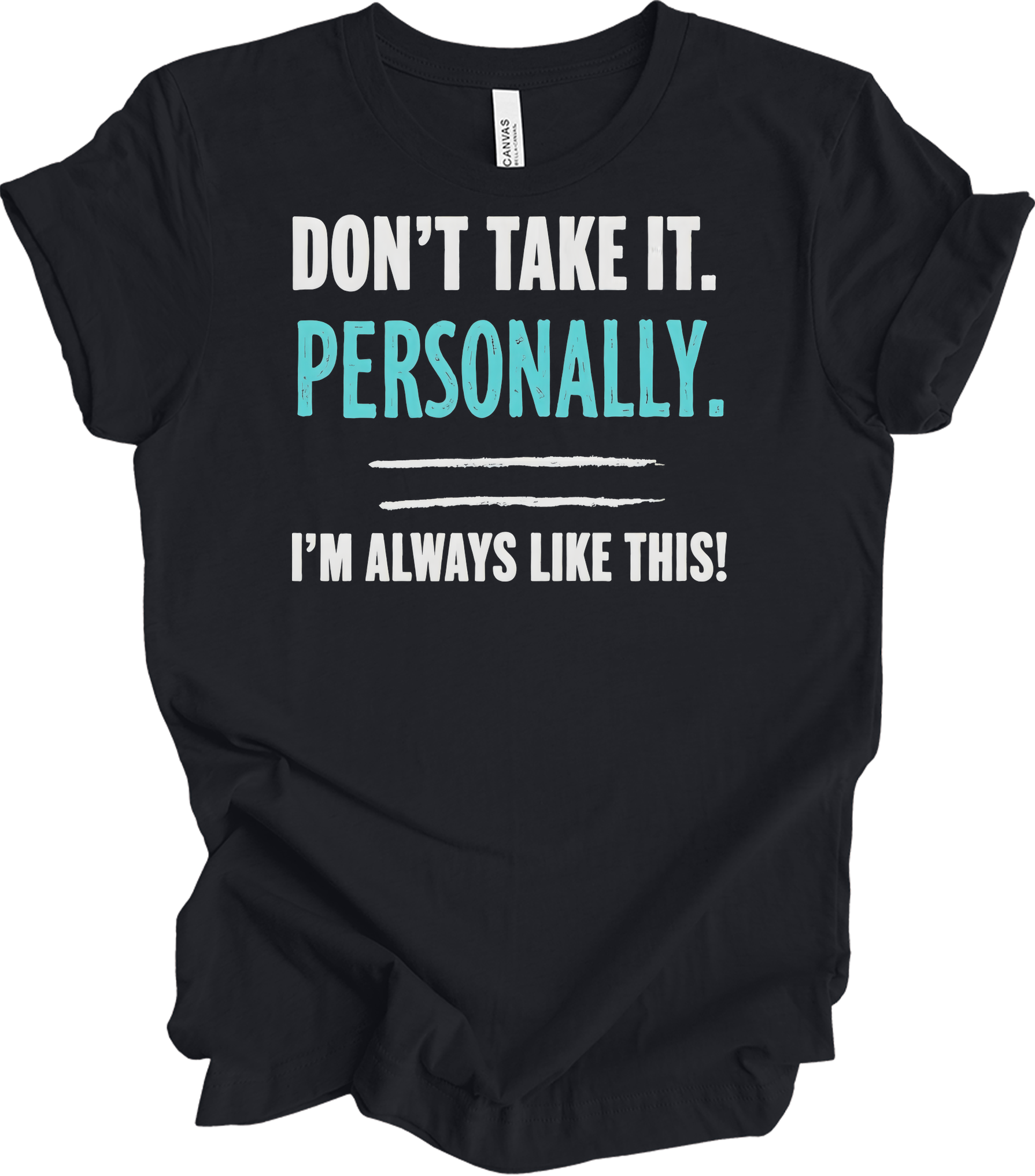 Don't Take It Personally T-Shirt in Vintage Black