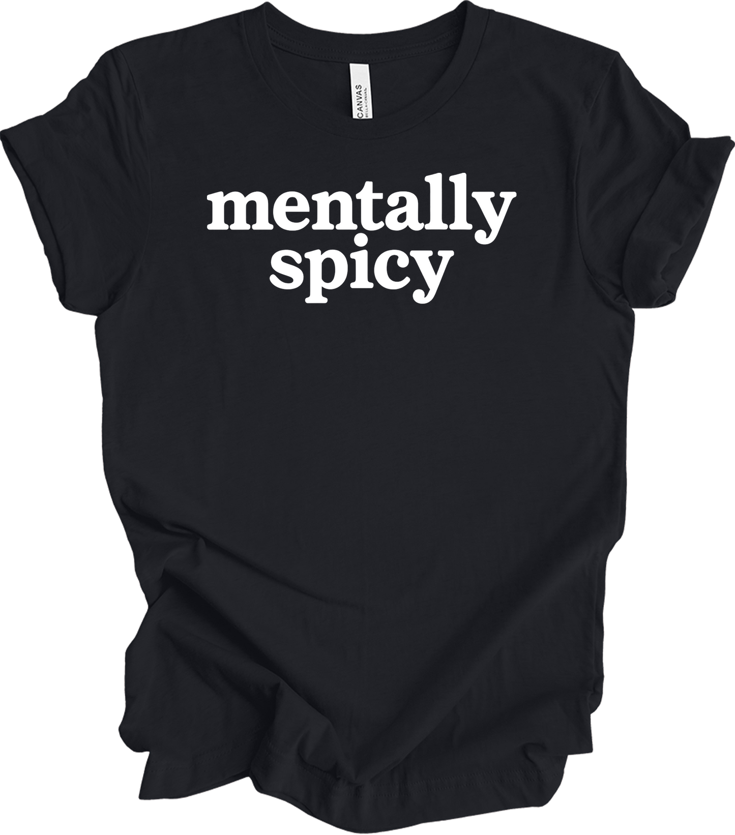 Mentally Spicy Funny T-Shirt in Vintage Black