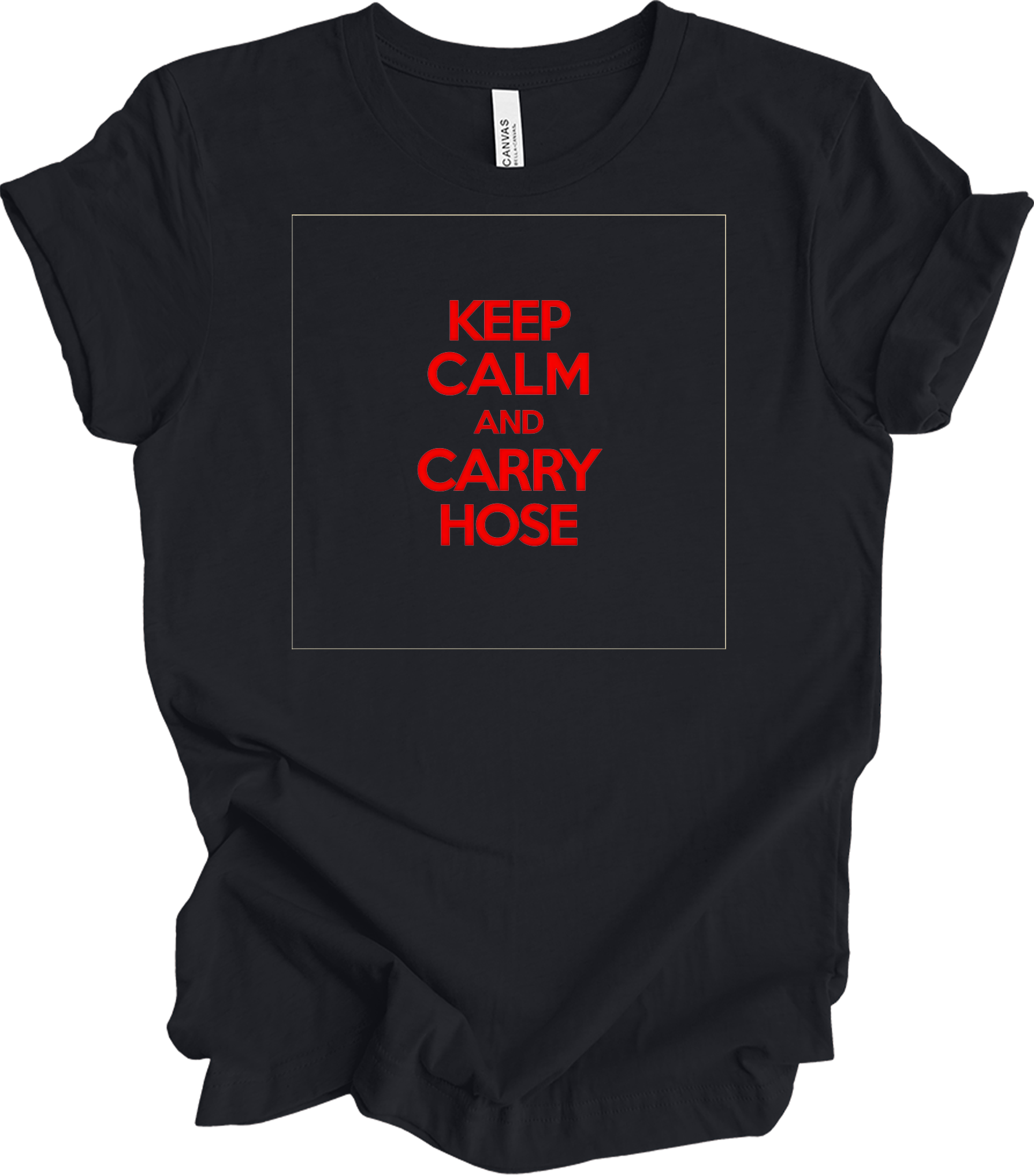 Keep Calm and Carry Hose T-Shirt in Vintage Black