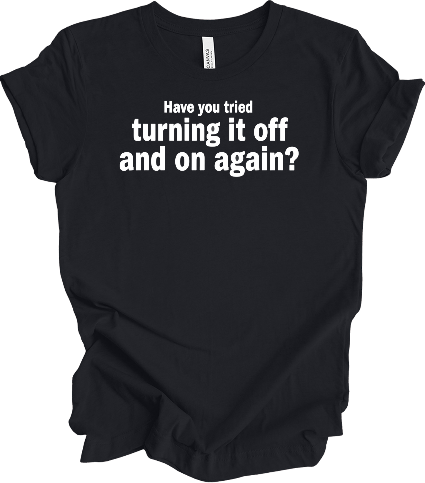 Turning It Off and On Again T-Shirt in Vintage Black