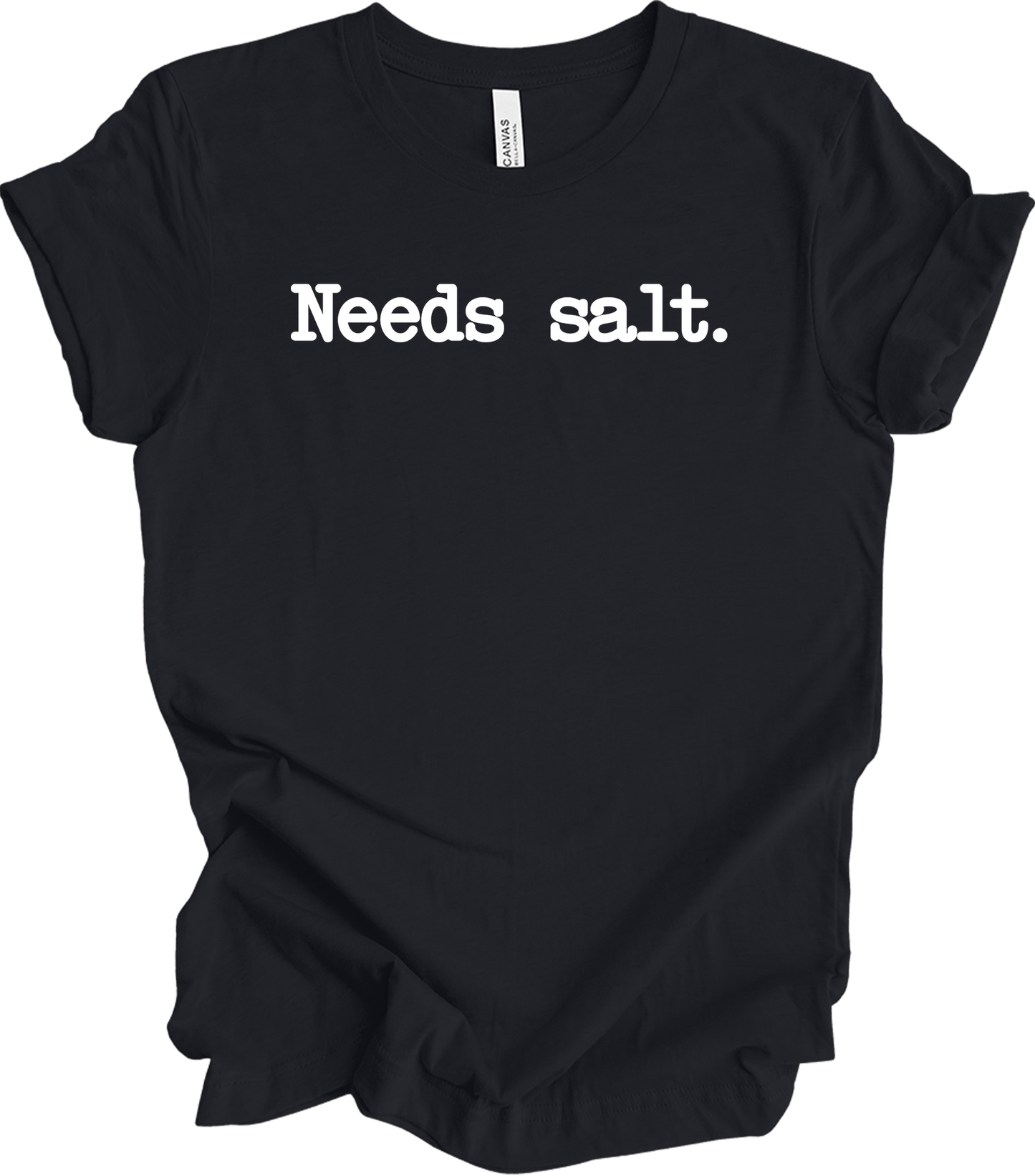 Needs Salt - Funny Cooking T-Shirt in Vintage Black