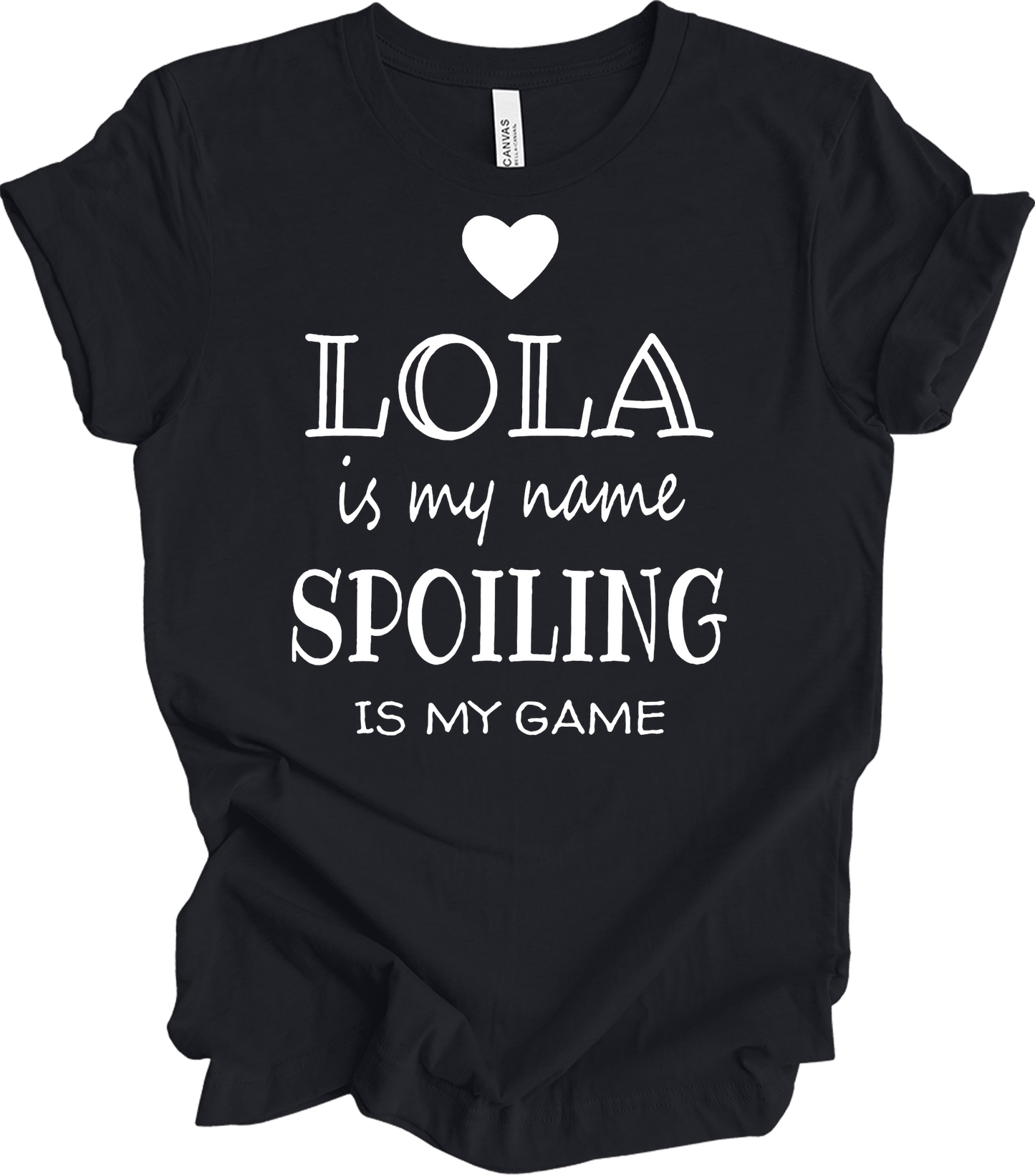 Lola Is My Name - Funny Lola Grandmother Gif T-Shirt in Vintage Black