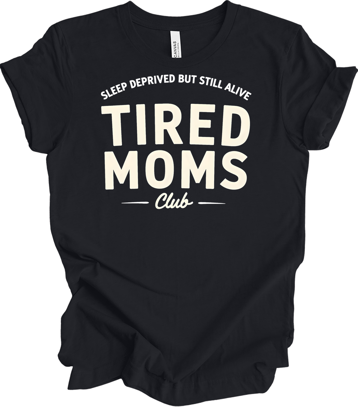 Tired Moms Club - Funny Mom T-Shirt in Vintage Black