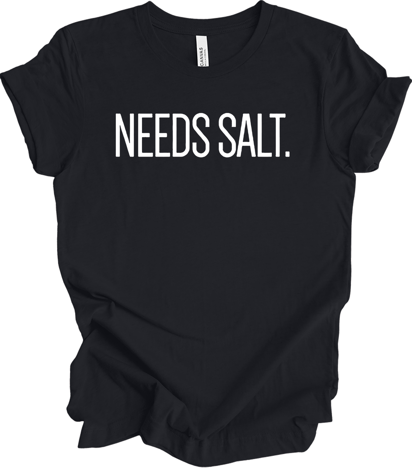 Needs Salt - Chef Humor T-Shirt in Vintage Black