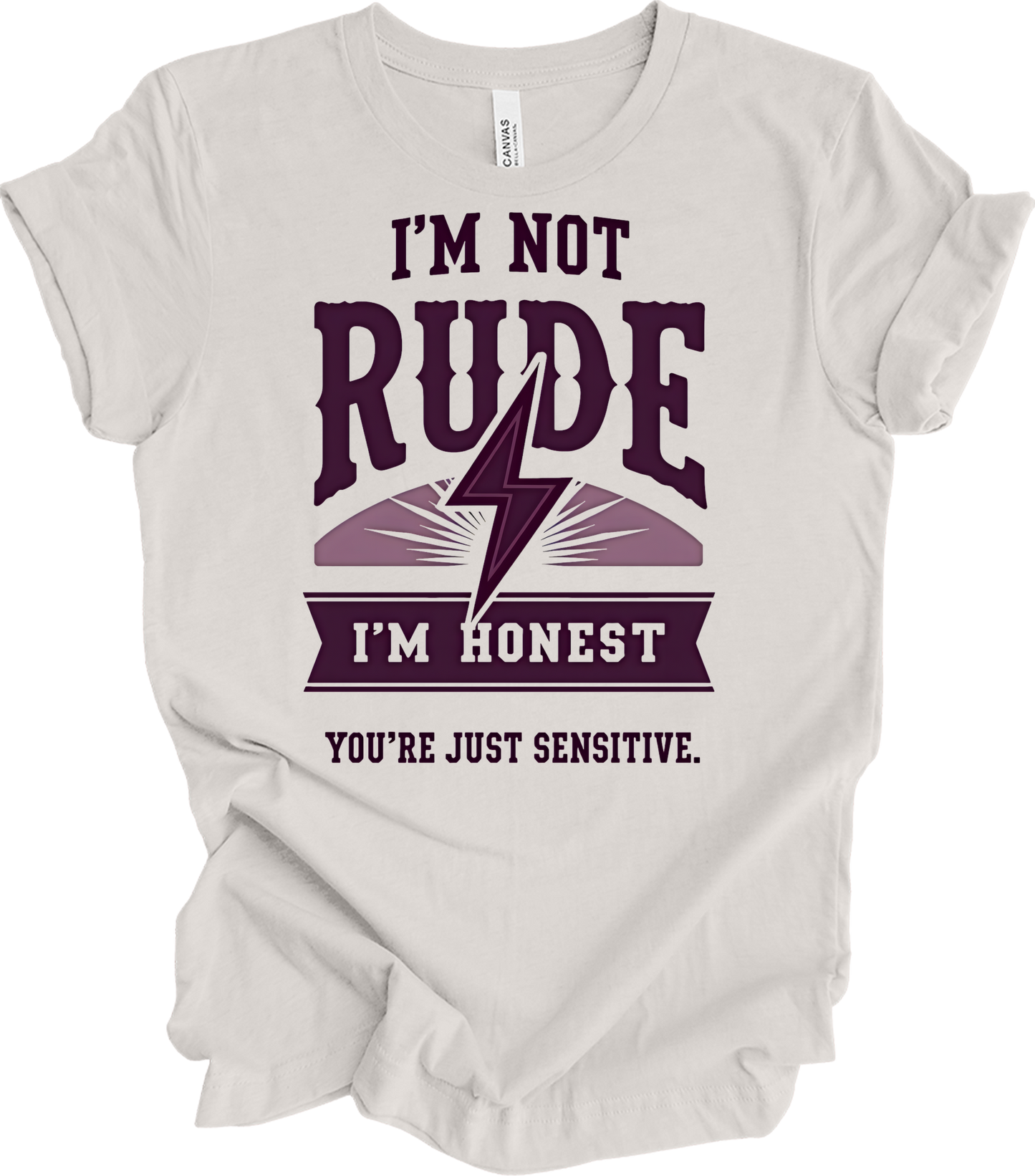 I'm Not Rude - Funny Humor T-Shirt in Vintage White
