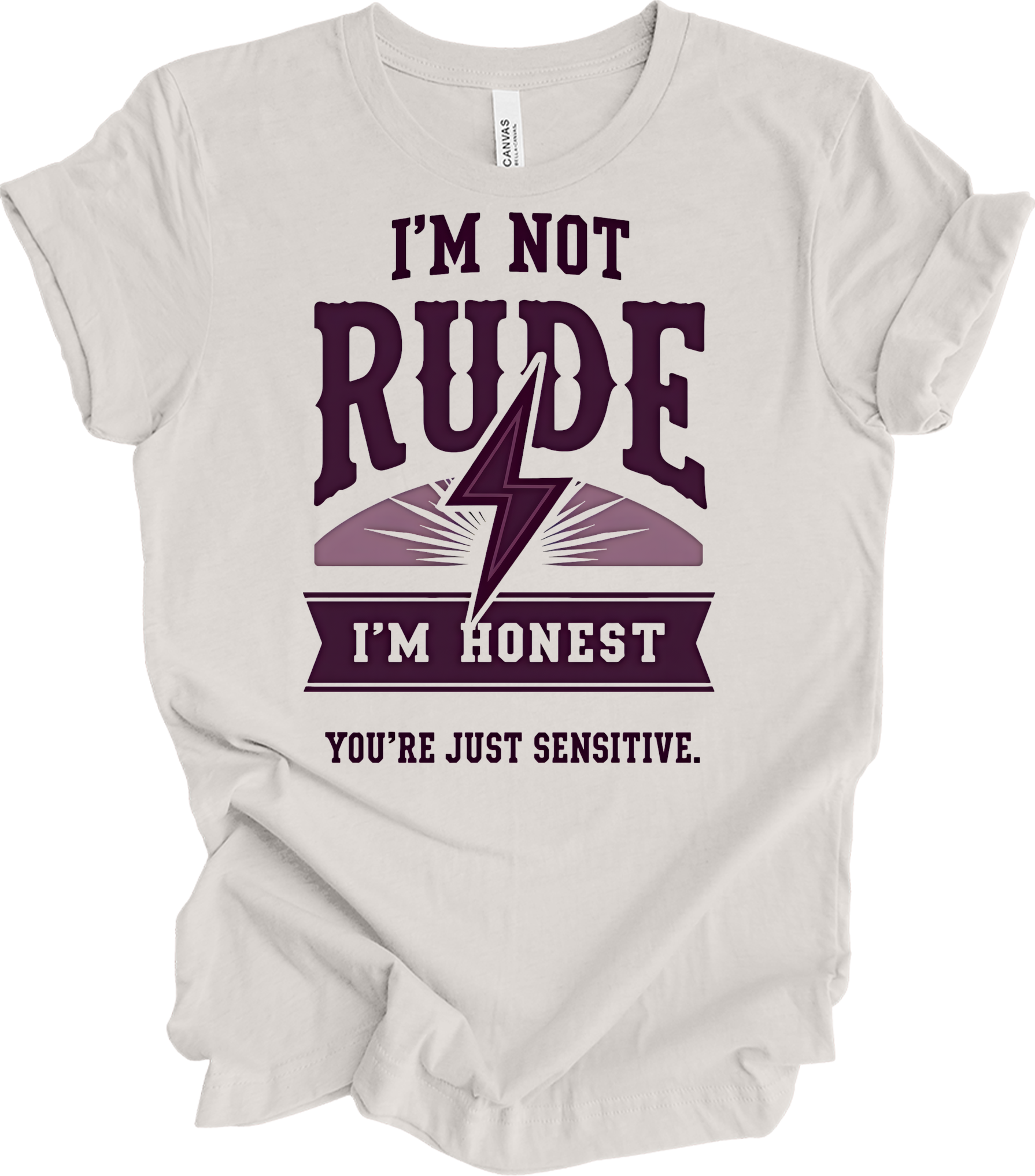 I'm Not Rude - Funny Humor T-Shirt in Vintage White