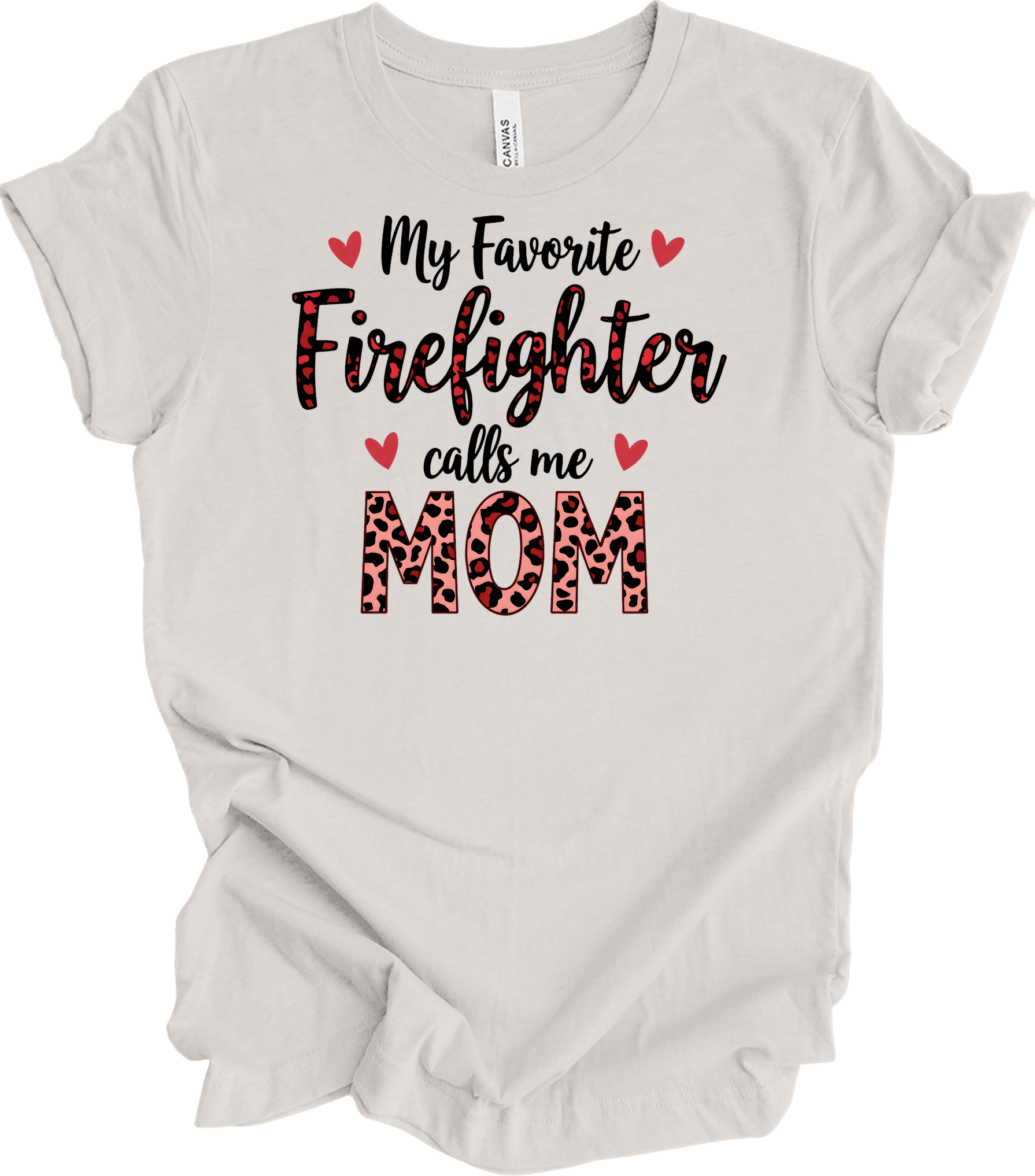 Firefighter Calls Me Mom T-Shirt in Vintage White