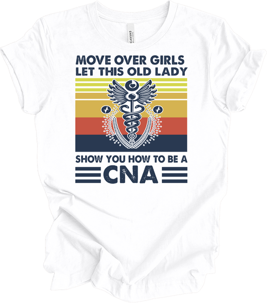 Old Lady CNA Nurse T-Shirt in White