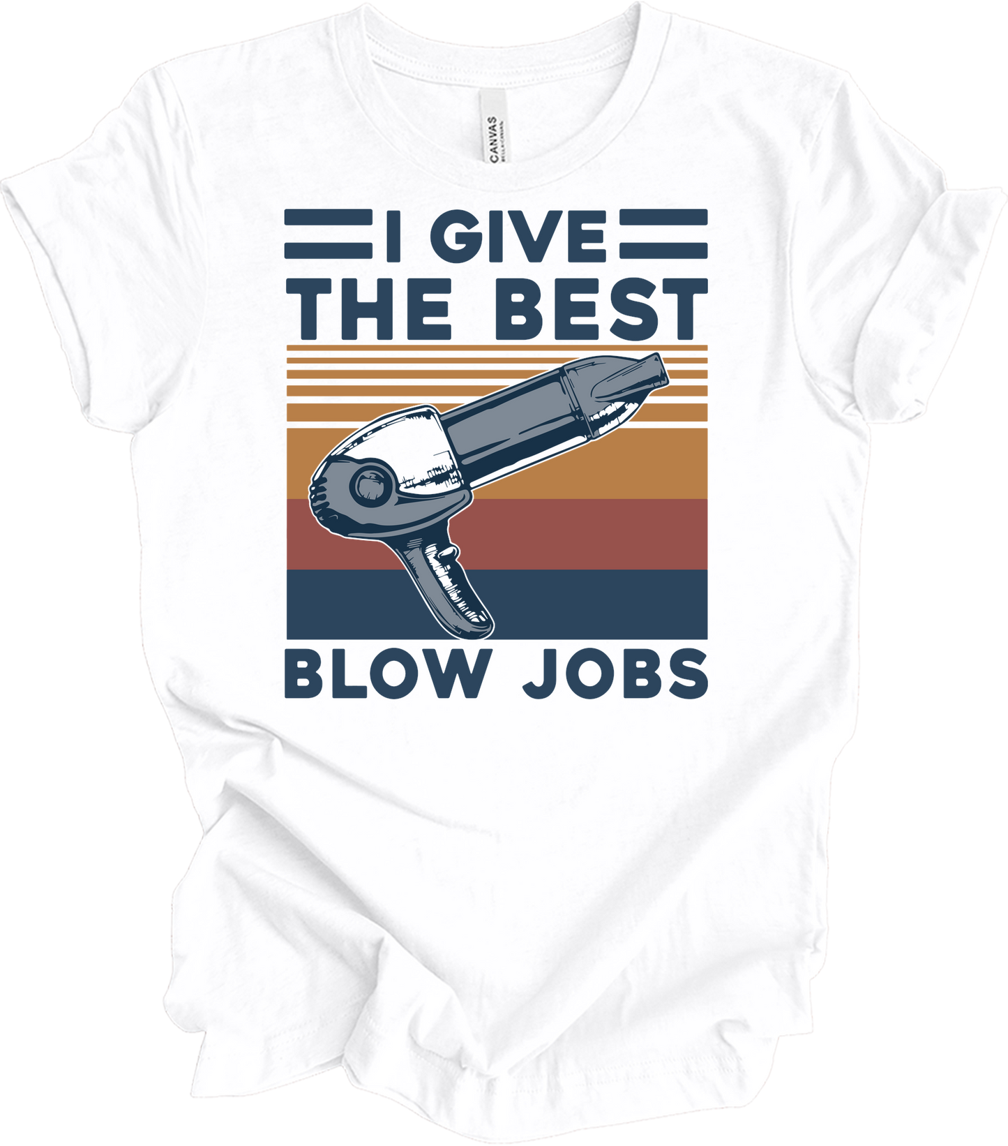 Best Blow Jobs Hair Stylist T-Shirt in White