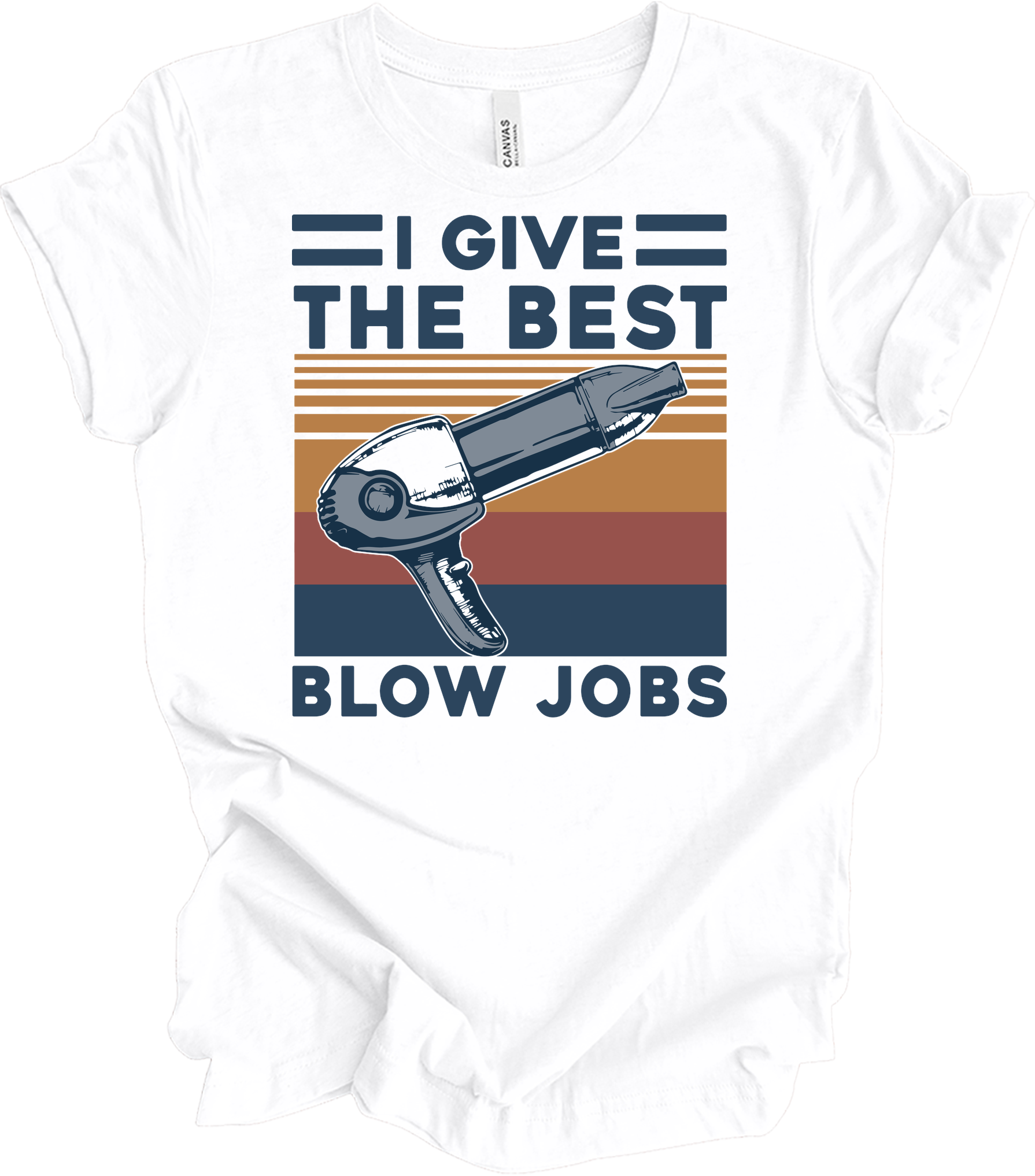 Best Blow Jobs Hair Stylist T-Shirt in White