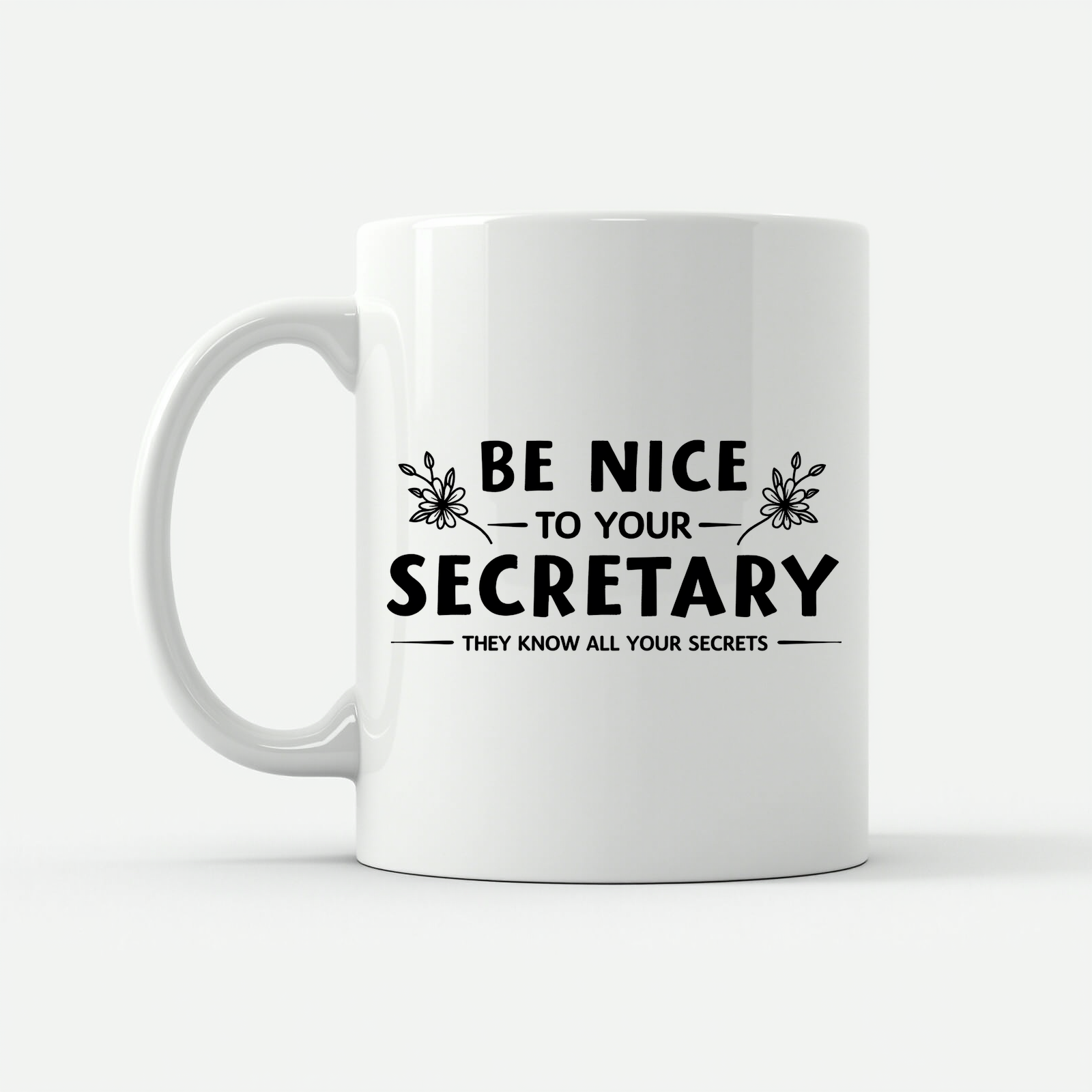 Secretary of Sarcasm - Funny Gift Mug in White