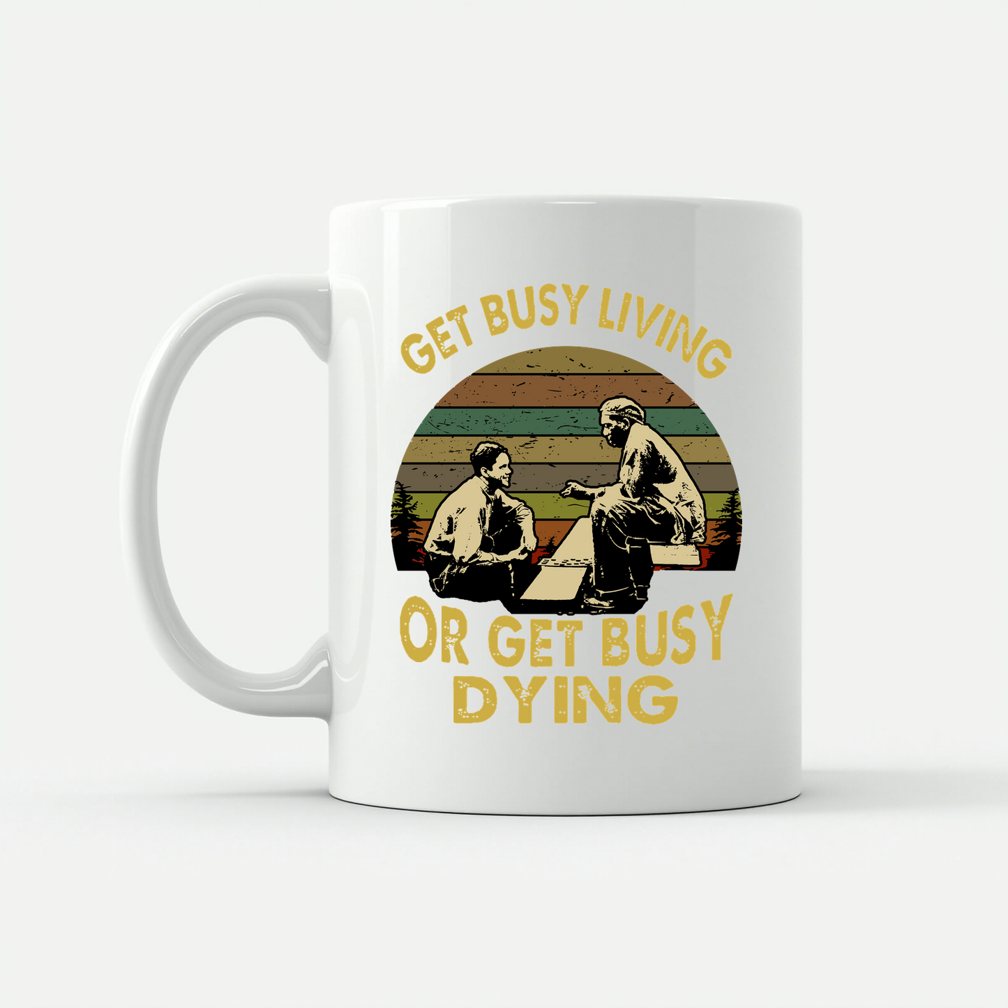 Shawshank Redemption Get Busy Living or Get Busy Dying Vintage Mug in White