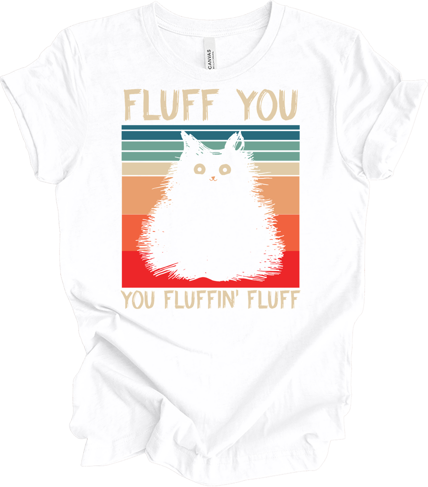 Fluff You You Fluffin' Fluff T-Shirt in White